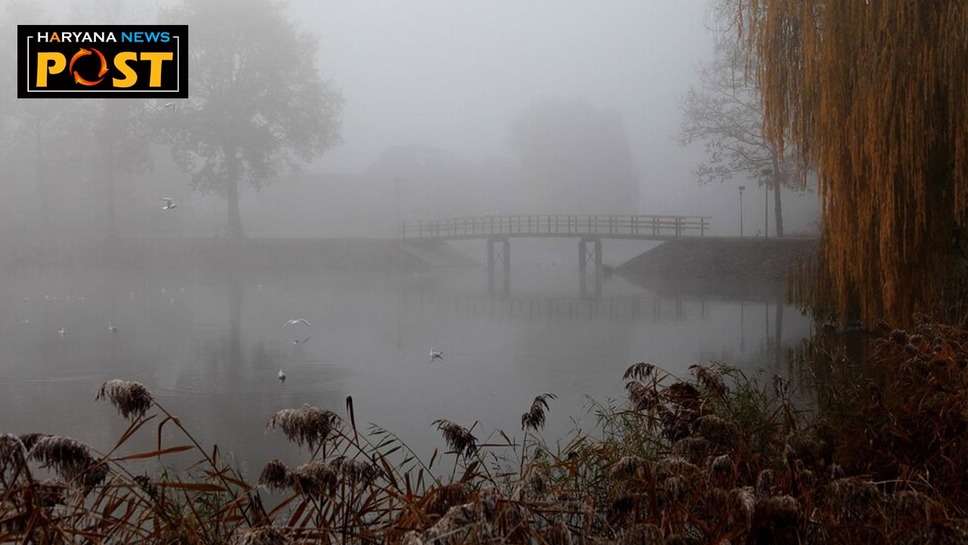 Fog News : यूपी के 7 जिलों में अति घने कोहरे का अलर्ट, उत्तर भारत में घना कोहरे की दुश्वारियां बरकरार